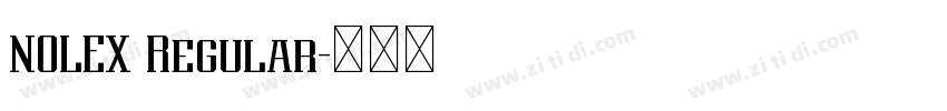 NOLEX Regular字体转换 NOLEX Regular字体转换